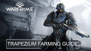 Best Place To Get Trapezium Xenorhast Farming Guide | Warframe