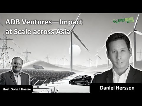 ADB Ventures—Impact at Scale across Asia (Energypreneurs #96 ...