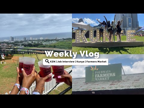 WEEKLY VLOG: Trip to KZN | Job interview | Kunye & Farmers Market