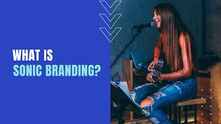 What is Sonic Branding? - Digital Uncovered