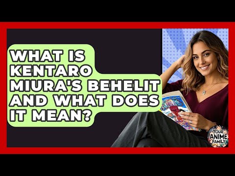 What Is Kentaro Miura's Behelit And What Does It Mean? - Your Anime Family