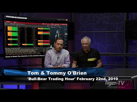 February 22nd Bull-Bear Trading Hour on TFNN - 2019