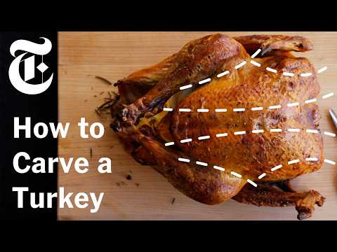 How to Carve a Turkey (and Plate It Beautifully) | NYT Cooking