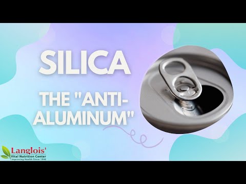 Silica - the "anti-aluminum"