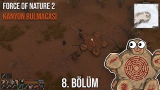 Force of Nature 2 Türkçe #8 Kanyondaki Bulmaca