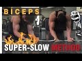 Spider Curl ( Rosca Spider) SUPER SLOW Method