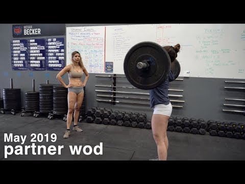 PARTNER WOD - Clean + Jerk, Running - MAY 2019