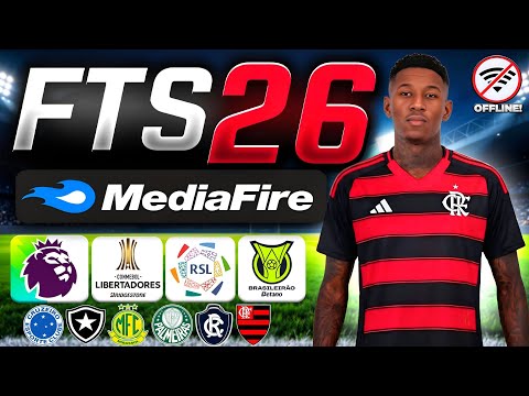 🚨 FTS 2026! (OFF-LINE) SUL- AMERICANO🏆 BAIXE O LINK DO MEDIAFIRE DIRETO! 100% ATUALIZADO| FTS 2026 ✅