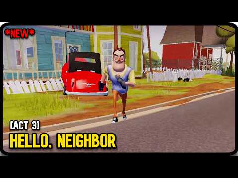 HELLO NEIGHBOR [ACT 3] Roblox Update 3 Full Walkthrough