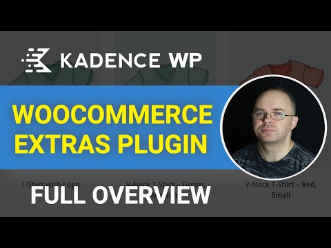 Kadence WooExtras Plugin (Kadence Shop Kit) - Full Overview 2021