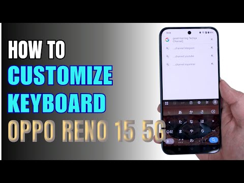 How to customize Keyboard on Oppo Reno 15 5G