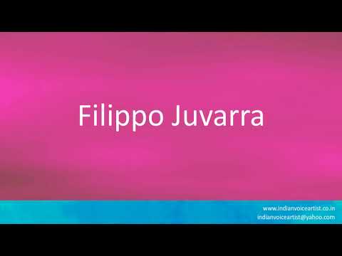 How to pronounce the name of the Italian Architect "Filippo Juvarra". (Italian)