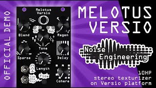 Video thumbnail for Melotus Versio stereo texturizer on Versio DSP Platform - official modular synth demo by Noise Engineering
