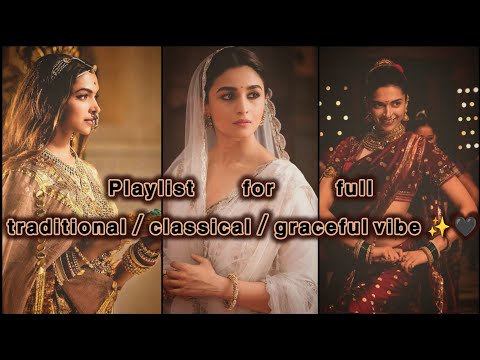 𝗣𝗹𝗮𝘆𝗹𝗶𝘀𝘁 𝗳𝗼𝗿 𝗳𝘂𝗹𝗹 𝘁𝗿𝗮𝗱𝗶𝘁𝗶𝗼𝗻𝗮𝗹/𝗰𝗹𝗮𝘀𝘀𝗶𝗰𝗮𝗹/𝗴𝗿𝗮𝗰𝗲𝗳𝘂𝗹 𝘃𝗶𝗯𝗲 ✨🖤(On Demand)🦋💙#traditionalvibe#danceplaylist 