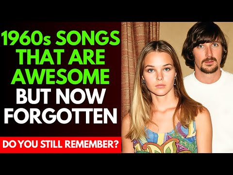 20 Songs From the 60s You Forgot Were Awesome!