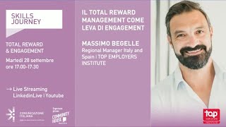 Youtube: IL TOTAL REWARD MANAGEMENT COME LEVA DI ENGAGEMENT | Skills Journey | Top Employers Institute