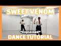 ENHYPEN ‘SWEET VENOM’ - HALF DANCE TUTORIAL {Explained w/ Counts