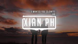 Download lagu Ina - I Wanted You (Slowed) mp3
