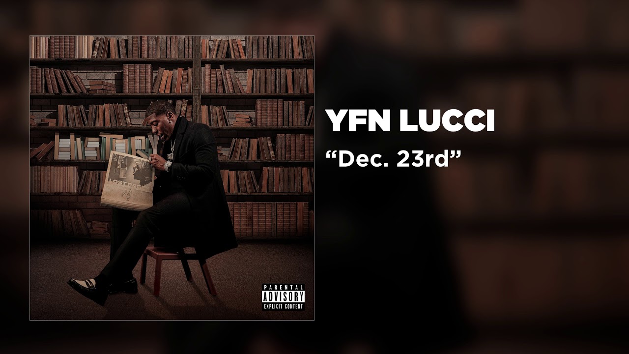 Yfn Lucci - Dec. 23rd