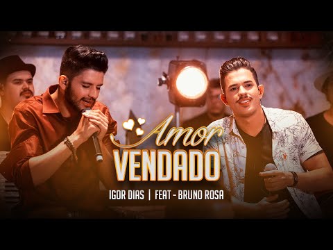 Igor Dias ft. Bruno Rosa - AMOR VENDADO (DVD BLOGNEJO DEZ DEZ)