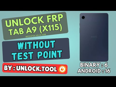 Entsperren Sie die FRP-Sperre des „SAMSUNG Tab A9 (X115)“ in weniger als 5 Minuten mit UnlockTool...