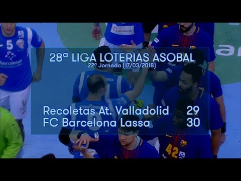 LIGA LOTERIAS ASOBAL J22 Recoletas At. Valladolid - FC Barcelona Lassa 29 - 30