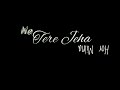 Na Tere Jeha Hor Milna Akhil Deewana Song Whatsapp Status