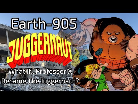 What if...Professor X of Earth-905 Became The Juggernaut