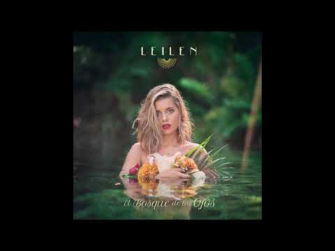 Leilén - Semillas al viento (Oficial)