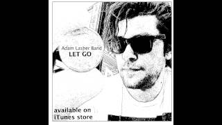 Let Go - Adam Lasher Band