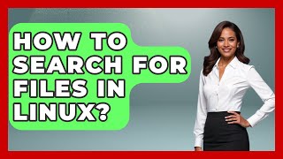 Download the video "How To Search For Files In Linux? - Your Computer Companion"
