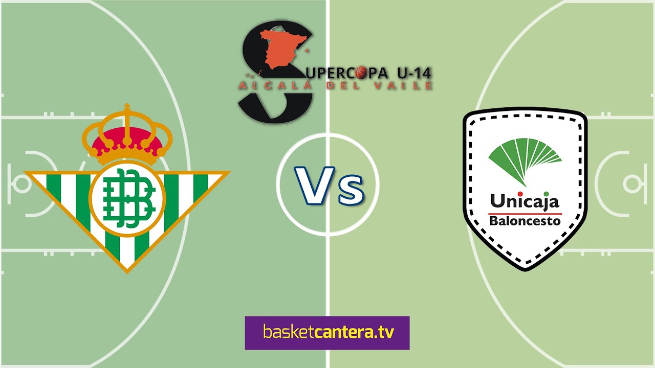 U14M.  BETIS BALONCESTO vs UNICAJA MÁLAGA.- Supercopa de España Infantil (Alcalá del Valle-Cádiz)