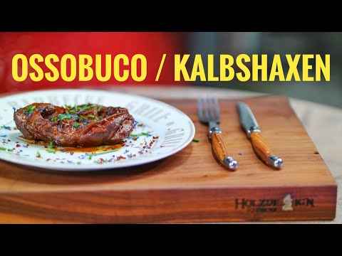 OSSOBUCO / KALBSHAXEN aus dem Dutch Oven | Grill & Chill / BBQ & Lifestyle