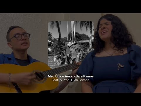 Meu Único Amor - Luan Gomes