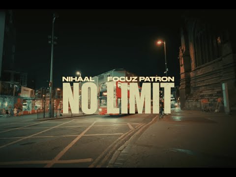 NO LIMIT (OFFICIAL VIDEO) | NIHAAL | FOCUZ PATRON | VIRSA MEDIA | LATEST PUNJABI SONGS 2025
