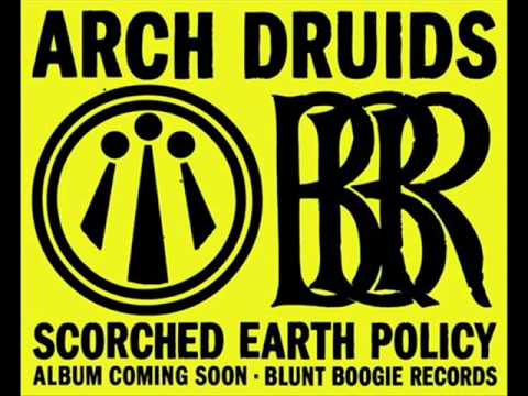 ARCH DRUIDS - SCORCHED EARTH POLICY