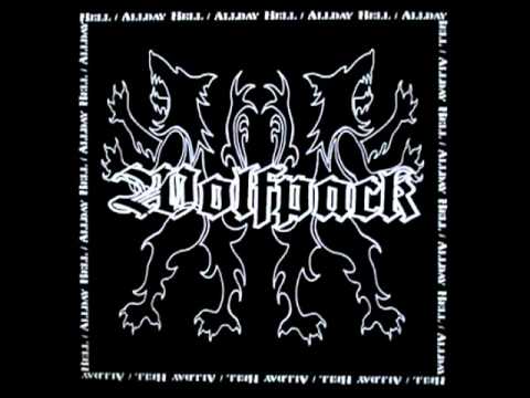 Wolfpack -All Day Hell -