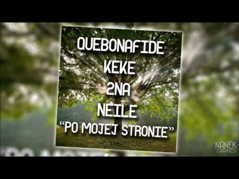 Quebonafide x KęKę x 2Na x Neile - Po Mojej Stronie (Christof Blend)
