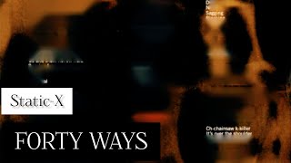 Static-X - Forty Ways (Lyrics Sub Español &amp; Ingles)