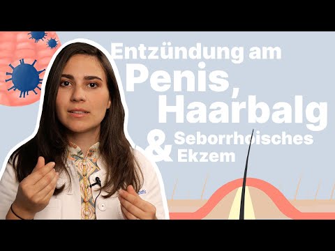 Red and itchy penis (balanitis), foliculitis & seborrheic dermatitis - doctor explains