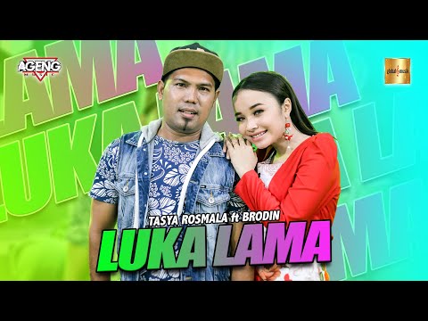 Tasya Rosmala ft Brodin Ageng Music - Luka Lama (Official Live Music)