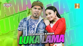 Tasya Rosmala ft Brodin Ageng Music Luka Lama...