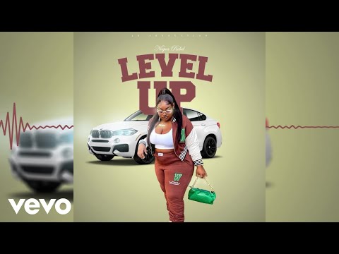 Nequa Rebel - Level Up (Official Audio)