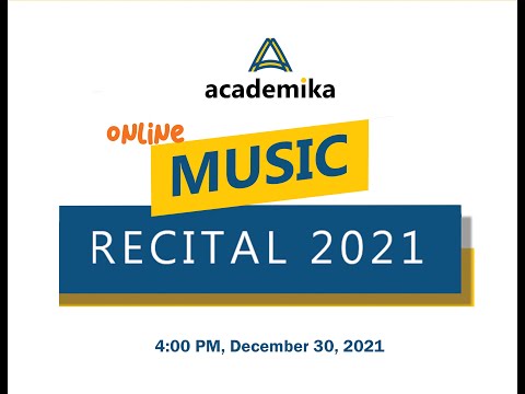 AKADEMIKA MUSIC RECITAL 2021