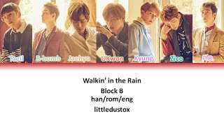 Walkin' in the Rain - Block B Color Coded Lyrics