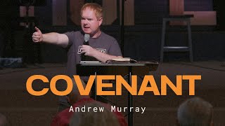 Andrew Murray  -  Covenant