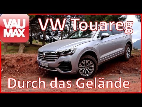 Der neue VW Touareg  3.0 V6 TDI 286PS im Gelände / Touareg 2018 Offroad / VAU-MAX Kompakt