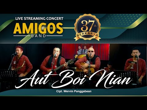 Aut Boi Nian -  AMIGOS BAND #Konser37TahunBerkarya