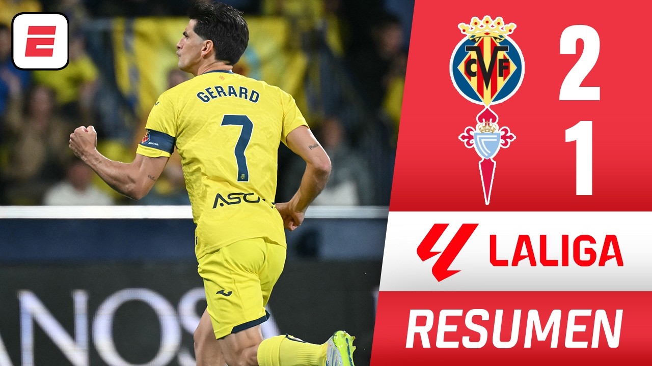 VILLARREAL ganó 2-1 al CELTA y se afianza al tercer lugar. Goles de Gerard Moreno y Pépé | La Liga