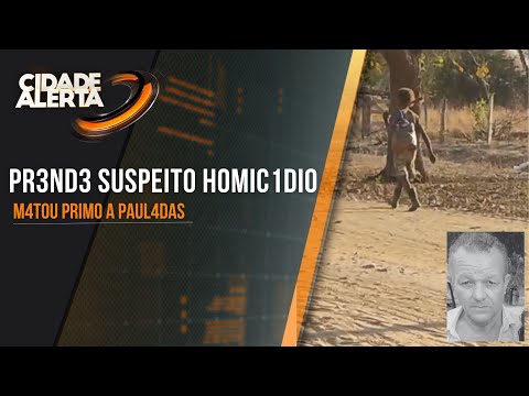 CAPTURADO O HOMEM SUSPEITO DE MATAR O PRIMO A PAULADAS E GOLPES DE FOICE EM PINTÓPOLIS